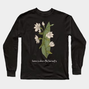 Home is where the Harvest is Long Sleeve T-Shirt